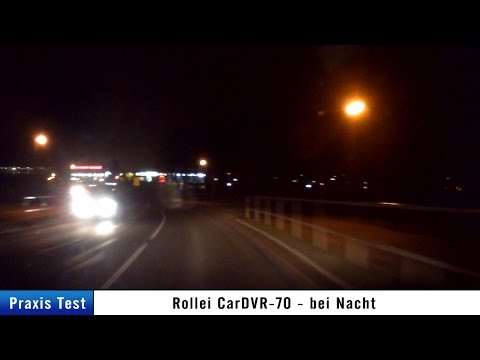 Rollei CarDVR-70 - Test bei Nacht