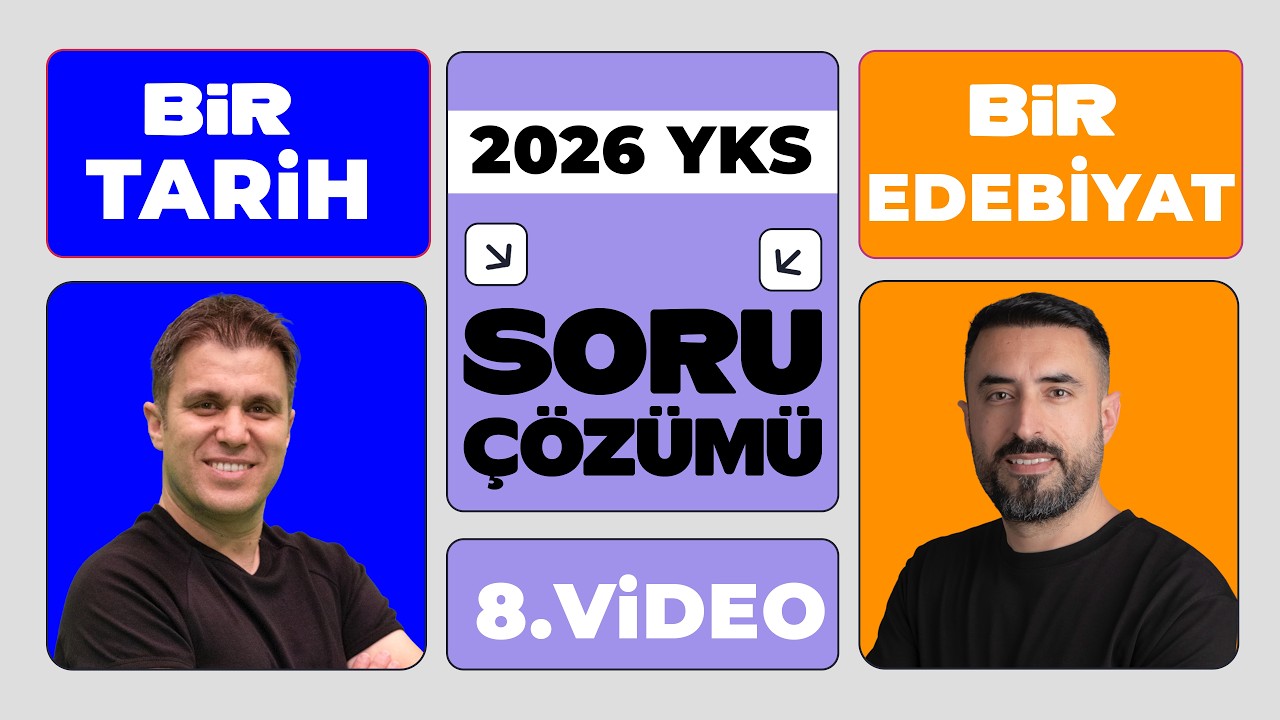 1 TARİH 1 EDEBİYAT SORU ÇÖZÜMÜ: ÖSYM Buradan Vurur! | AYT 2026 (8.Video)
