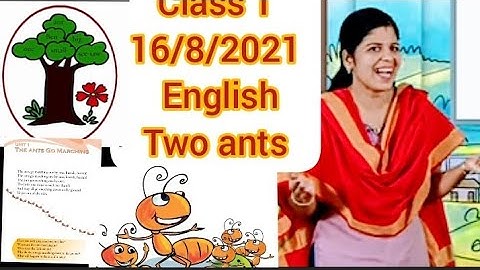 # first Bell class 1 English- two ants # worksheet -16/8/2021