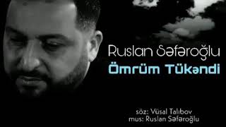 Ruslan Seferoglu-Ömrüm Tükəndi 2020 Resimi