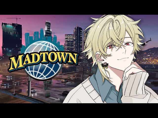 【#MADTOWN 】警察９日目  お金貯めまくり貯めまくり貯めまくりィ！【瀬尾カザリ / ネオポルテ】