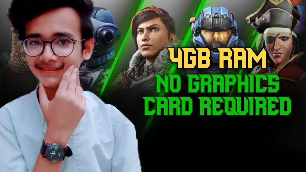 Top my favourite PC Games for 4GB Ram without Graphics