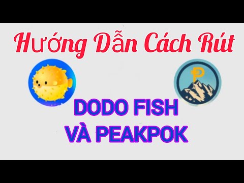 #1 RÚT PPOK TỪ APP PEAKPOK VỀ TRUST WALLET/ CẬP NHẬT CÁCH RÚT SHIBA INU TRÊN DODO FISH Mới Nhất