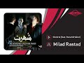 Milad Rastad Shohrat Feat Reza Mirtaher OFFICIAL TRACK میلاد راستاد شهرت Milad Rastad Shohrat Feat Reza Mirtaher OFFICIAL TRACK میلاد راستاد شهرت