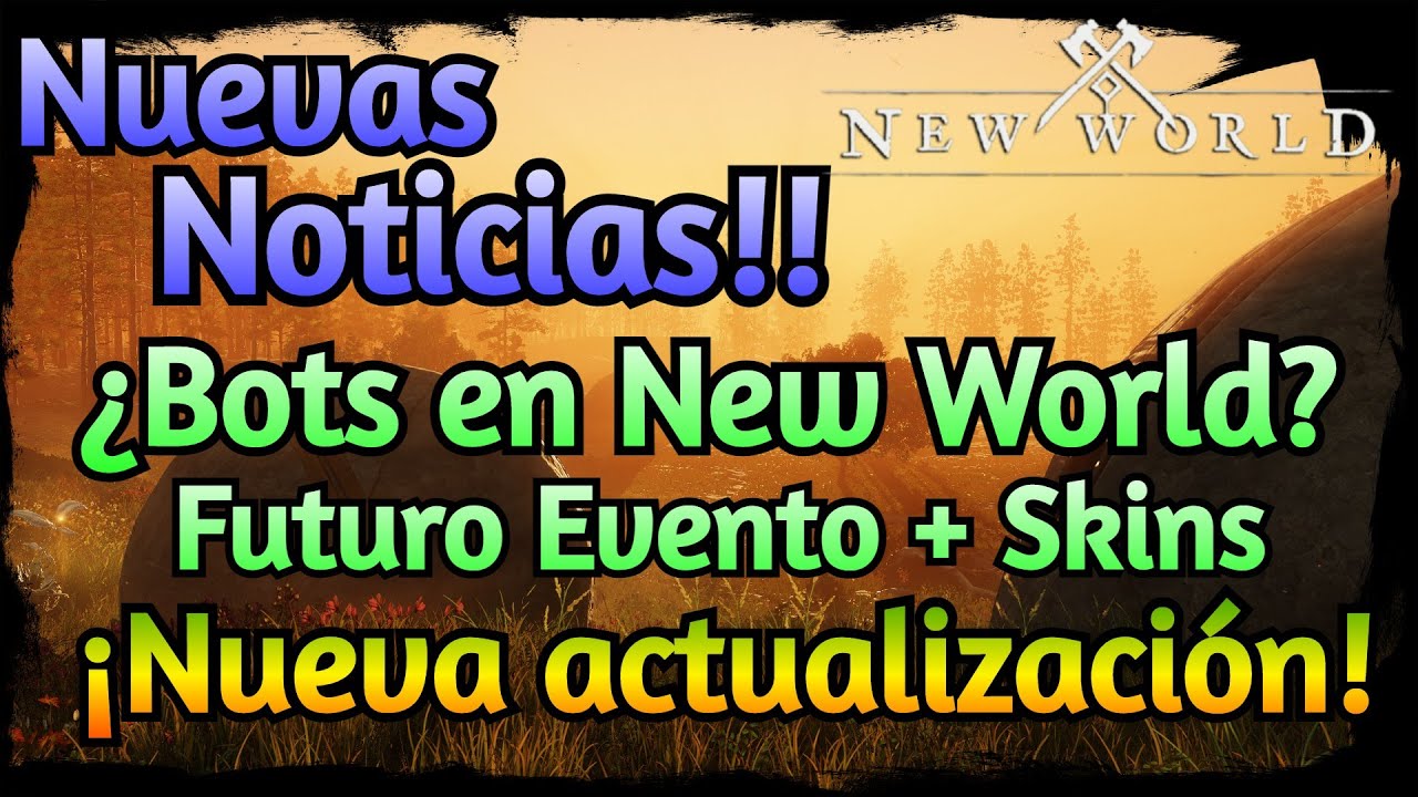 New World Nuevo Evento Problema Con Bots Youtube