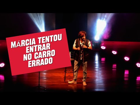 Márcia tentou ENTRAR NO CARRO ERRADO