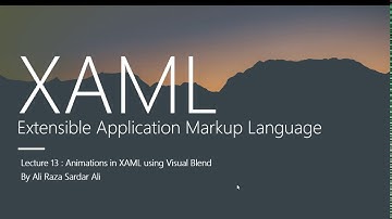 Lecture 13 : Animations in XAML using Blend for Visual Studio