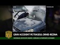 GRAV ACCIDENT PE TRASEUL ORHEI REZINA