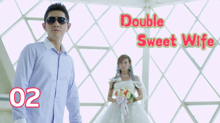 Double sweet wife chinese drama season 2 release date