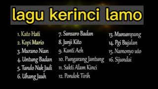 lagu kerinci lamo terpopuler || TANPA IKLAN