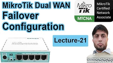 MikroTik Dual WAN Fail-Over Configuration | MTCNA | Lecture 21