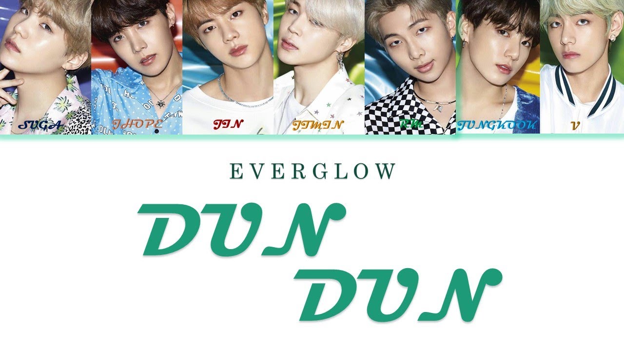 How Would BTS  Sing 'DUN DUN' by EVERGLOW (Eng/Rom/Han) (Male Version/FMV)