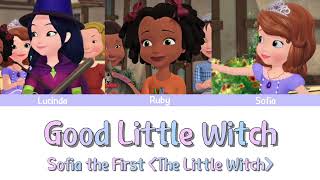 Good Little Witch - Colour Coded Lyrics｜Sofia The First：The Little Witch