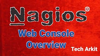 Nagios Web console Walkthrough | Tech Arkit