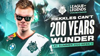Rekkles Can't 200 Years Wunder | LEC Summer 2020 Week 3 Voicecomms