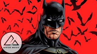 Batman Song | 'Reclaim' | Divide Music [DC Comics]