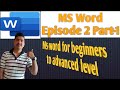Ms word For beginners to advanced level|| Episode 2-Ms Word Part-1 ||word Text formatting