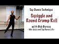 Tap dance technique   squiggle and round cramp roll  bob boross