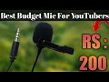 Best Mic For YouTube Videos Under 200 Rupees ||  Cheap Mic For Beginners