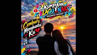Download lagu Cemburu menghantui ku