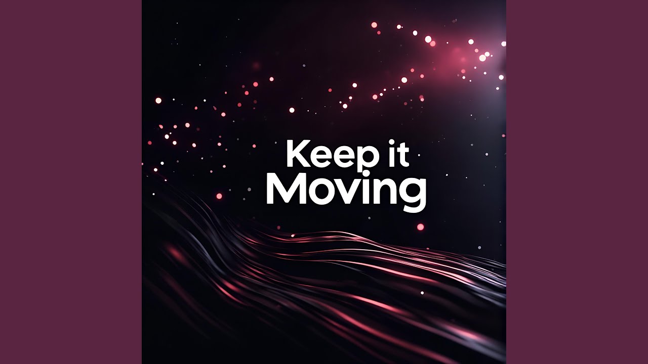 Keep it Moving auf YouTube ansehen Keep it Moving auf YouTube ansehen