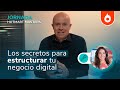 Los secretos para estructurar tu negocio digital | Miquel Baixas