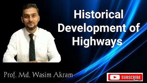 Historical Development of Road Construction