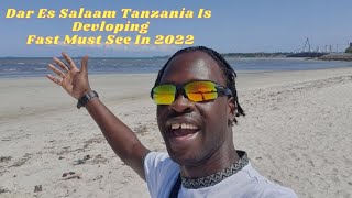 Dar Es Salaam Is Developing Fast Must See In 2022 (Africa's Best Country) 🇹🇿