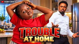 TROUBLE AT HOME (FULL MOVIE)- EBUBE OBIO, TOOSWEET ANNAN, 2026 LATEST NIGERIAN TRENDING MOVIE