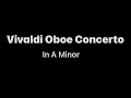Vivaldi Oboe Concerto in a Minor