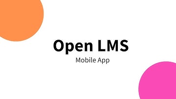 Meet the Open LMS mobile app