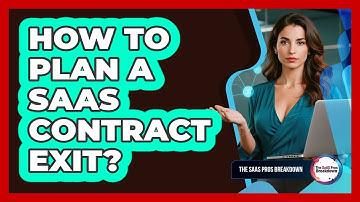 How to Plan a SaaS Contract Exit?
