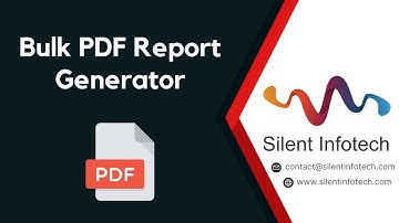 Bulk PDF Report Generator | Silent Infotech