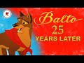 Balto and the Art of Animation: A 25th Anniversary Retrospective on an Animated Classic