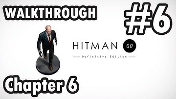 Hitman GO: Definitive Edition - Chapter 6 - Level 6 (Walkthrough)