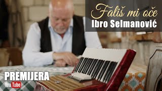 Ibro Selmanović  - Fališ mi oče [ Official 4k Video 2023 ] Resimi