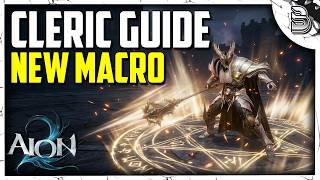 AION 2: Updated Cleric Class Guide & Macro  - Rank #1/Supreme Commander