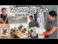 DAY IN THE LIFE | HOME REFRESH | DECORATING IDEAS | MOM OF 4