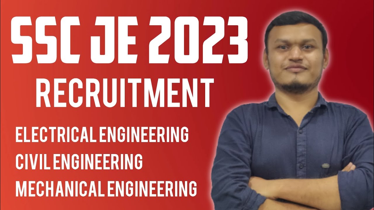 SSC JE recruitment 2023 | Electrical, Civil & Mechanical engineering 