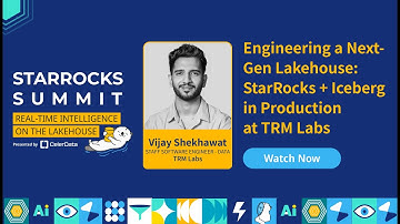 Engineering a Next-Gen Lakehouse: StarRocks + Iceberg in Production at TRM Labs