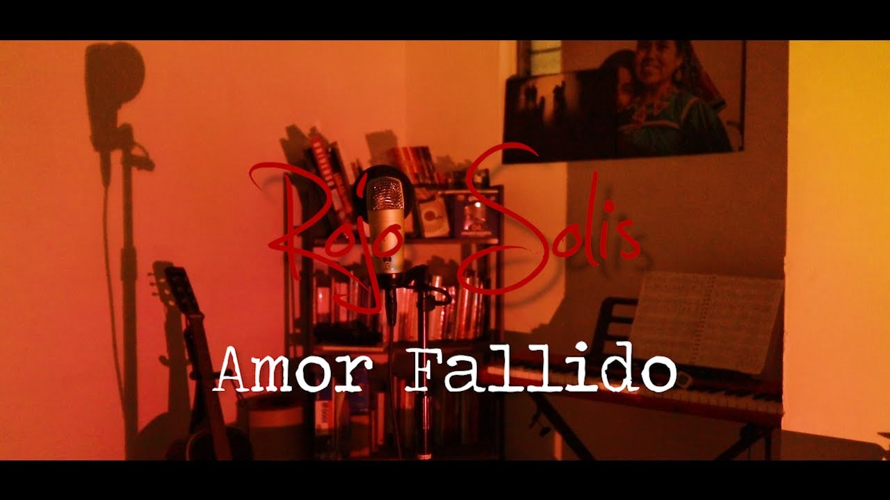 Amor Fallido - Rojo Solis