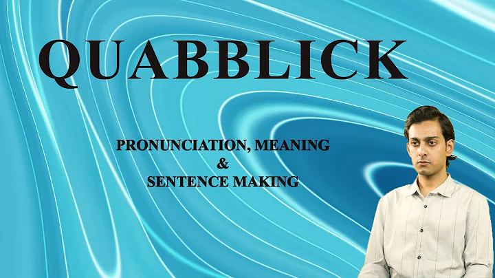 Quabblick - Meaning_&_Pronunciation_Word_World_Audio_Video_Dictionary