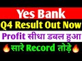 Q4 result out now  yes bank latest news  yes bank share news today