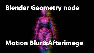 Blender 4.2 Geometry nodes to make cool motion blur and afterimage effect