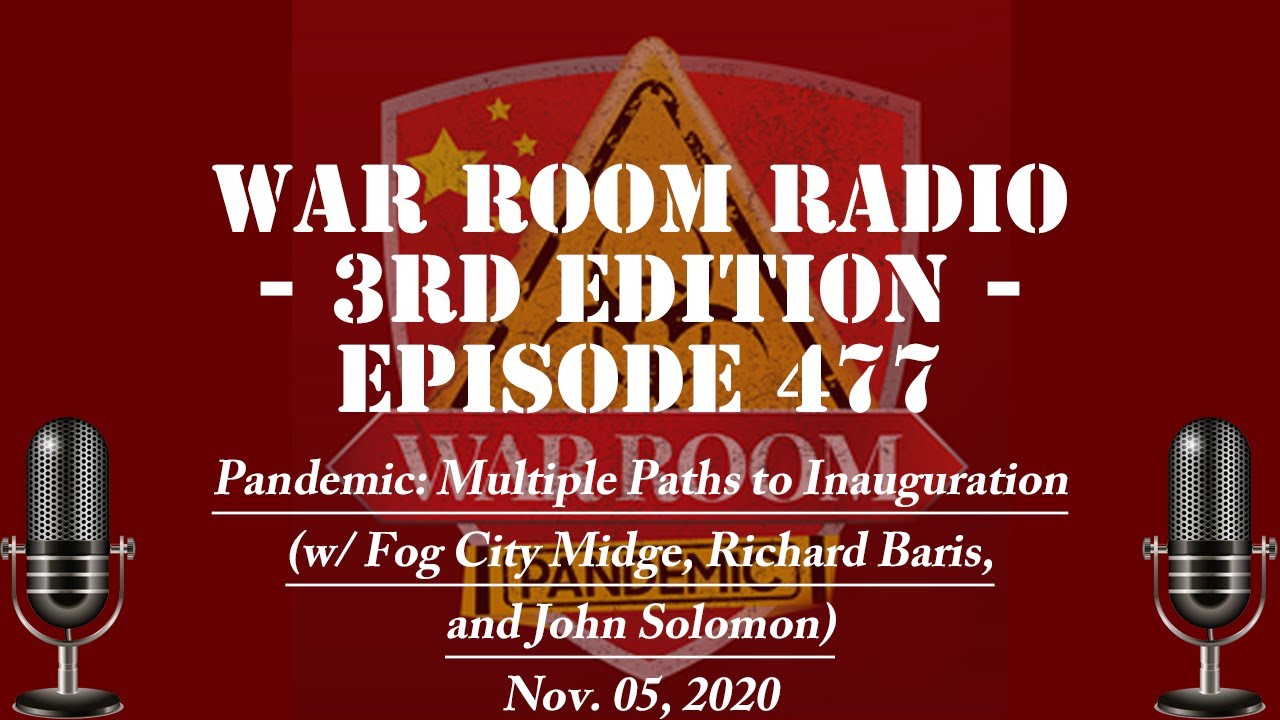 War Room Radio 3rd Edition  Ep477