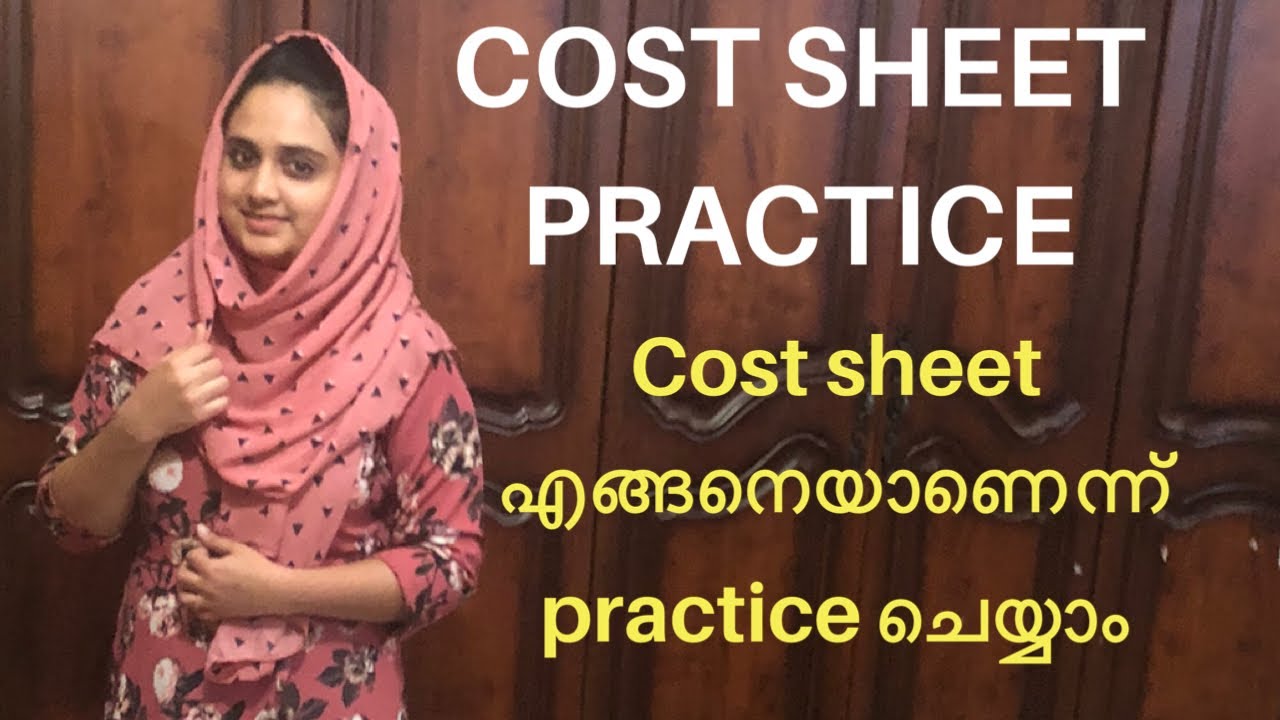Cost sheet practice//malayalam cost sheet 2020 YouTube