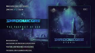 [Mcore071] Shadowcore - The Prophet of God