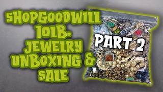 ShopGoodwill Jewelry Unboxing & Sale Part 2 | 8/2/26