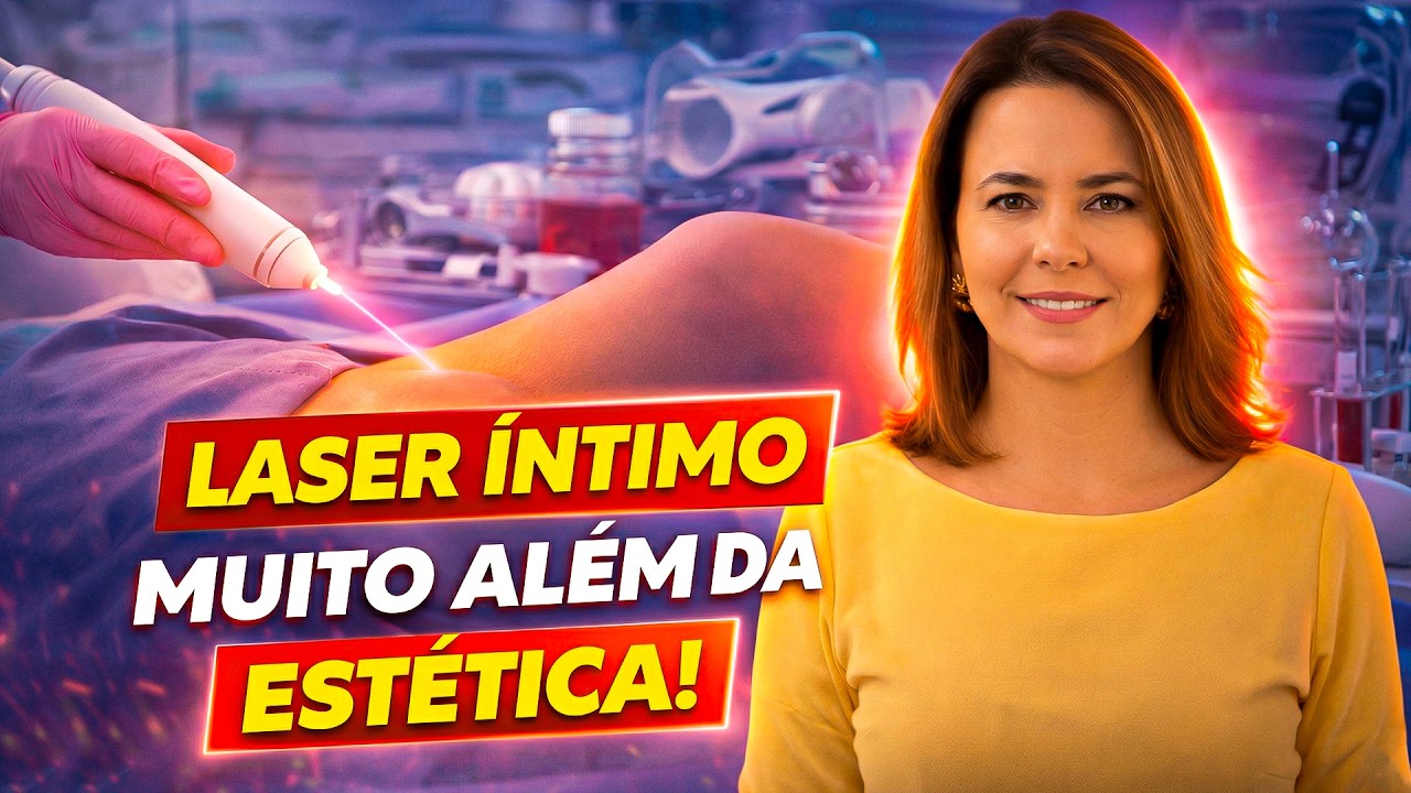 Laser íntimo - muito além da estética!