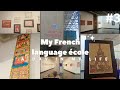 My french language school  a day in my life